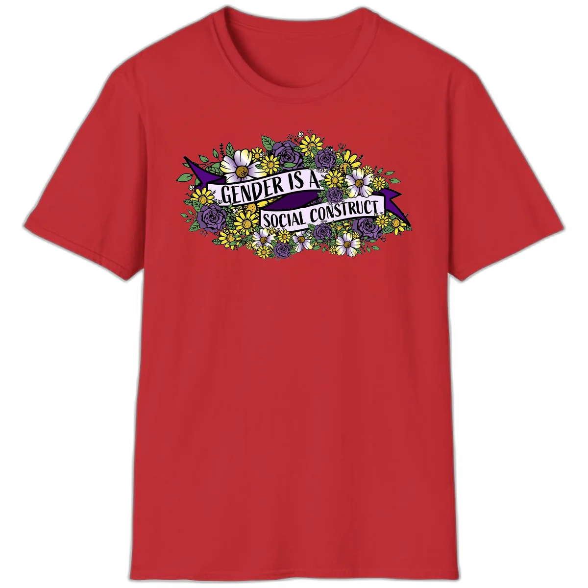 Colorful floral illustration with purple roses and yellow daisies surrounding a banner reading 'Gender Is A Social Construct' in bold text. in Red