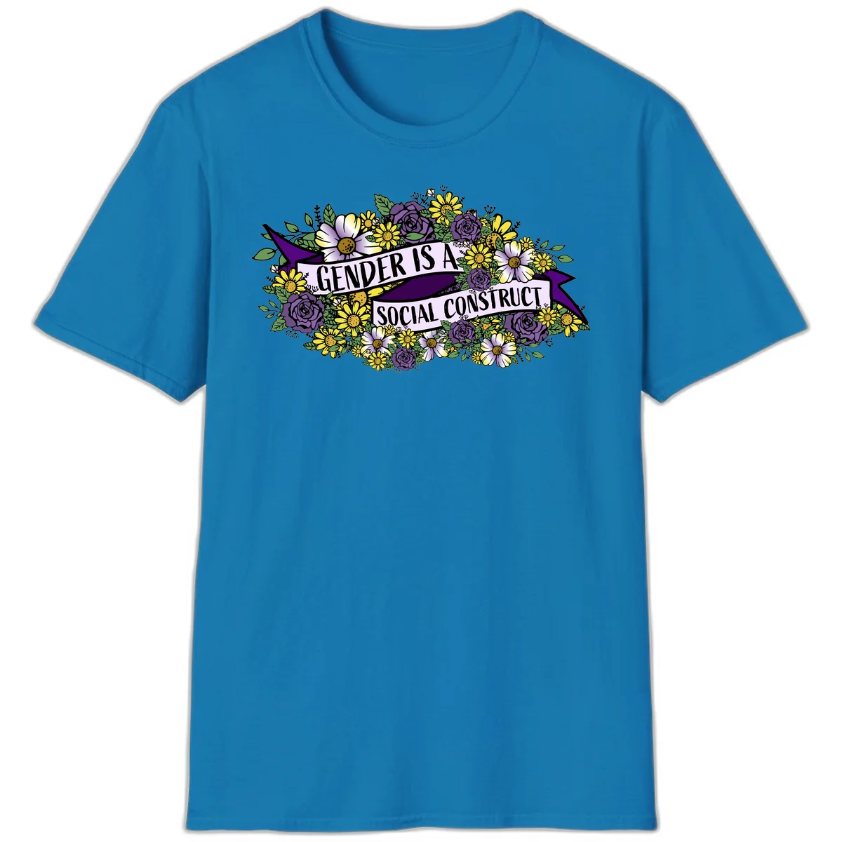 Colorful floral illustration with purple roses and yellow daisies surrounding a banner reading 'Gender Is A Social Construct' in bold text. in Sapphire