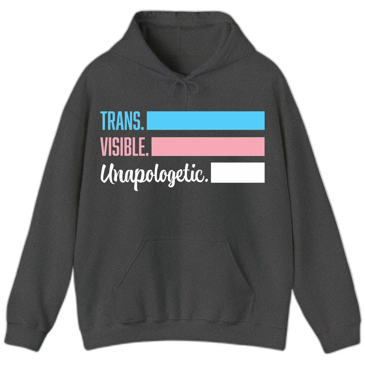 Trans visible unapologetic design with cyan, pink, white and gray horizontal stripes and layered typography in Dark Heather