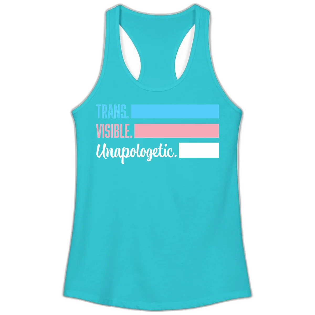 Trans visible unapologetic design with cyan, pink, white and gray horizontal stripes and layered typography in Solid Tahiti Blue
