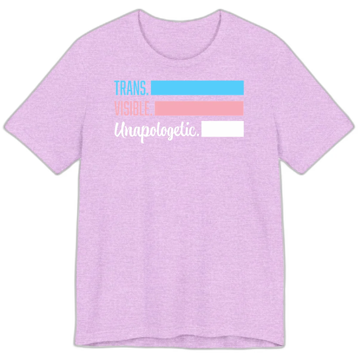 Trans visible unapologetic design with cyan, pink, white and gray horizontal stripes and layered typography in Heather Prism Lilac