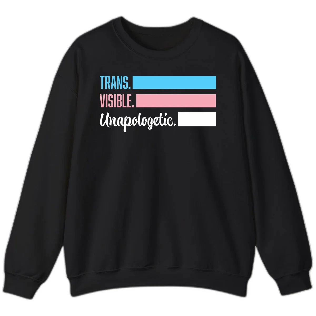 Trans visible unapologetic design with cyan, pink, white and gray horizontal stripes and layered typography in Black