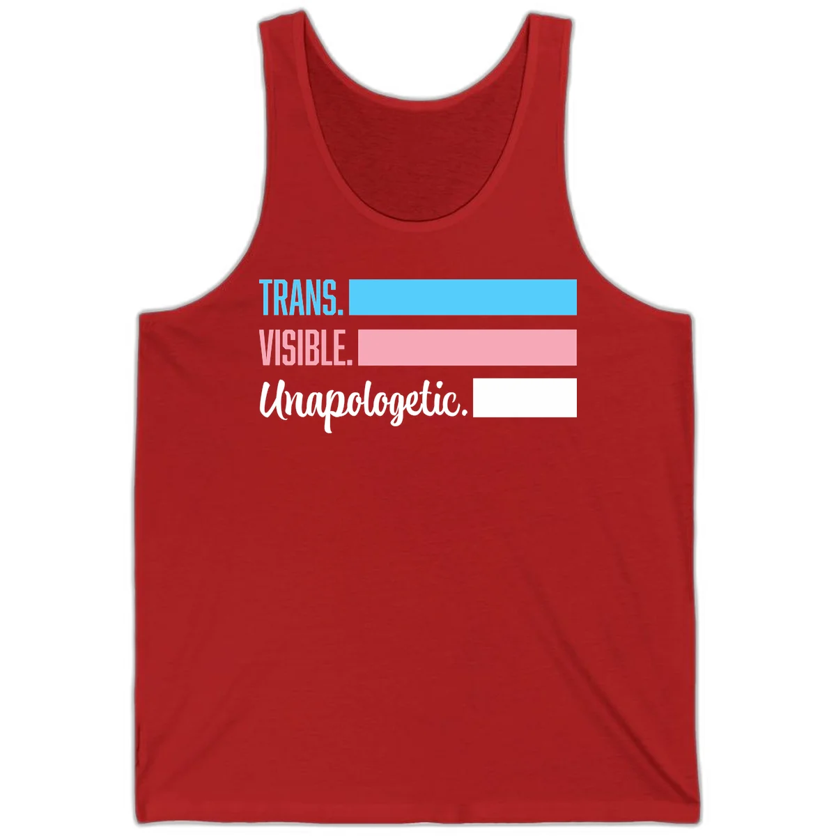 Trans visible unapologetic design with cyan, pink, white and gray horizontal stripes and layered typography in Red