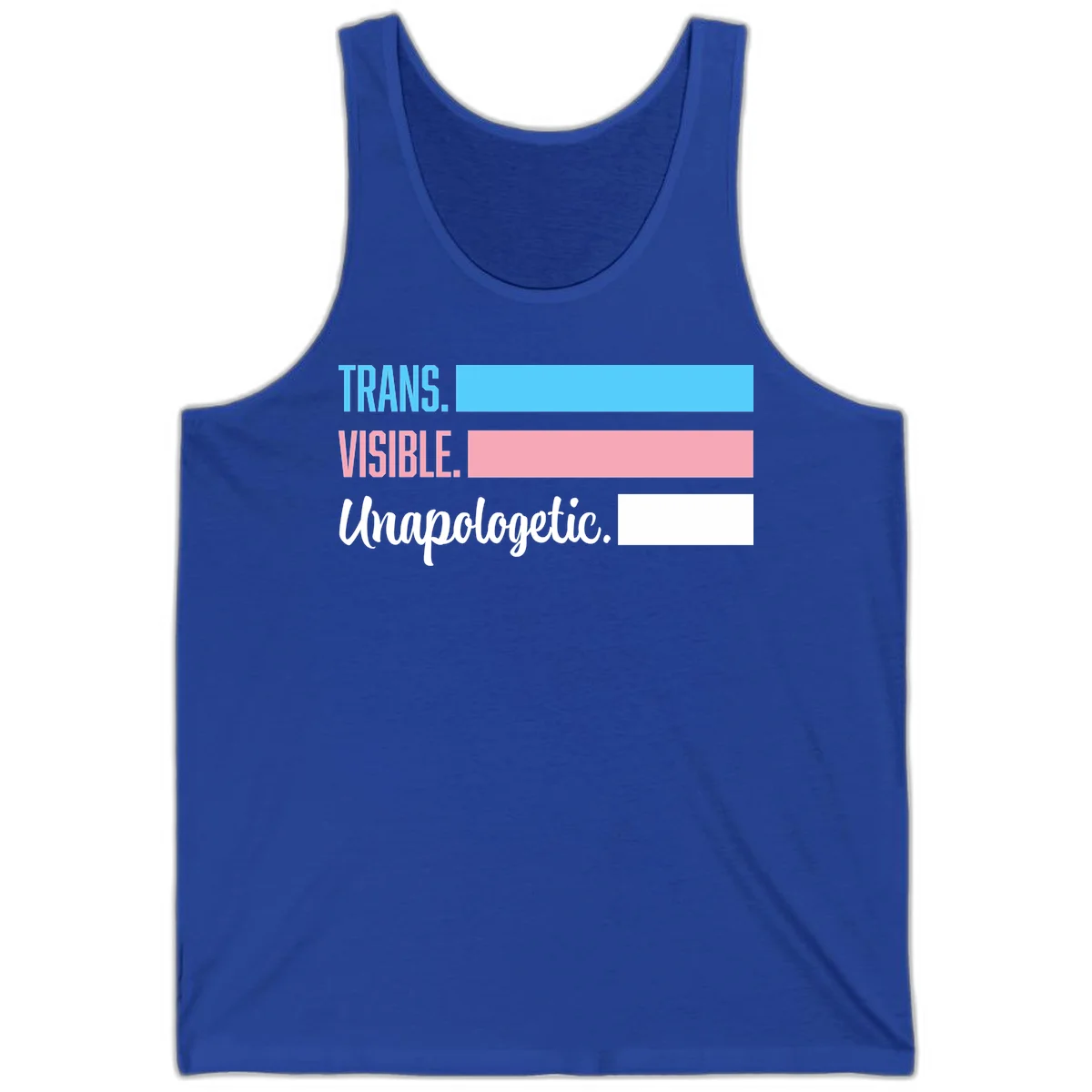 Trans visible unapologetic design with cyan, pink, white and gray horizontal stripes and layered typography in True Royal