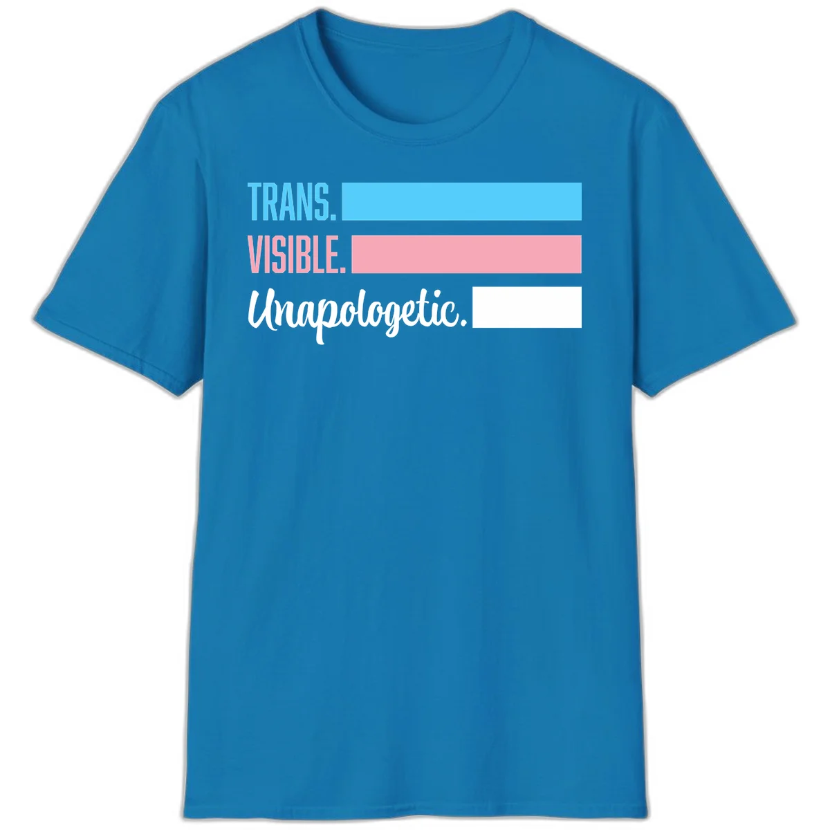 Trans visible unapologetic design with cyan, pink, white and gray horizontal stripes and layered typography in Sapphire