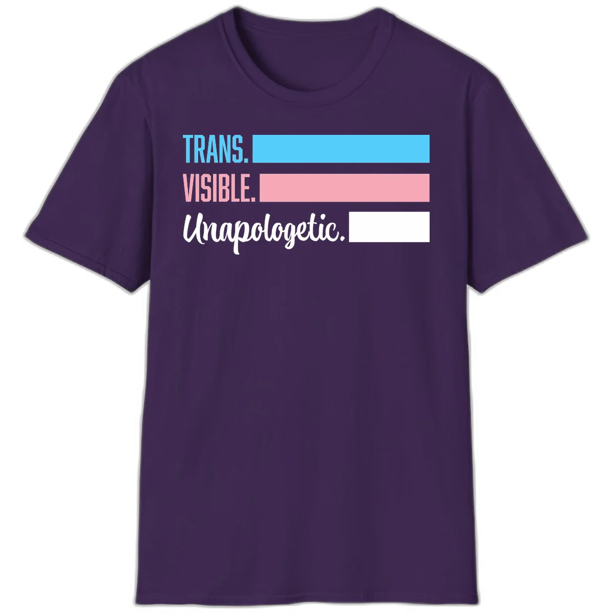 Trans visible unapologetic design with cyan, pink, white and gray horizontal stripes and layered typography in Purple