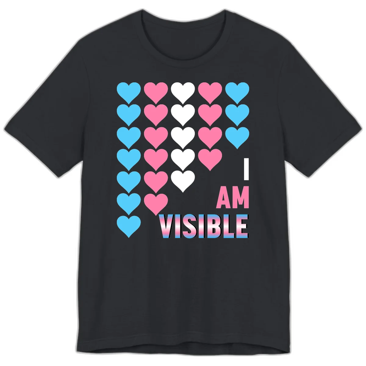 I Am Visible Pride design with repeating cyan, pink, and white hearts on gray background and gradient text message in Vintage Black