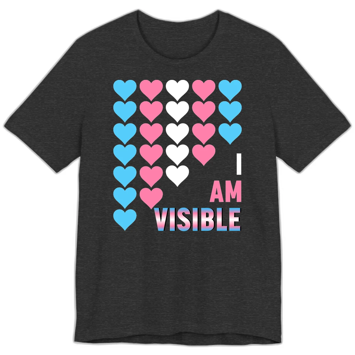 I Am Visible Pride design with repeating cyan, pink, and white hearts on gray background and gradient text message in Dark Grey Heather