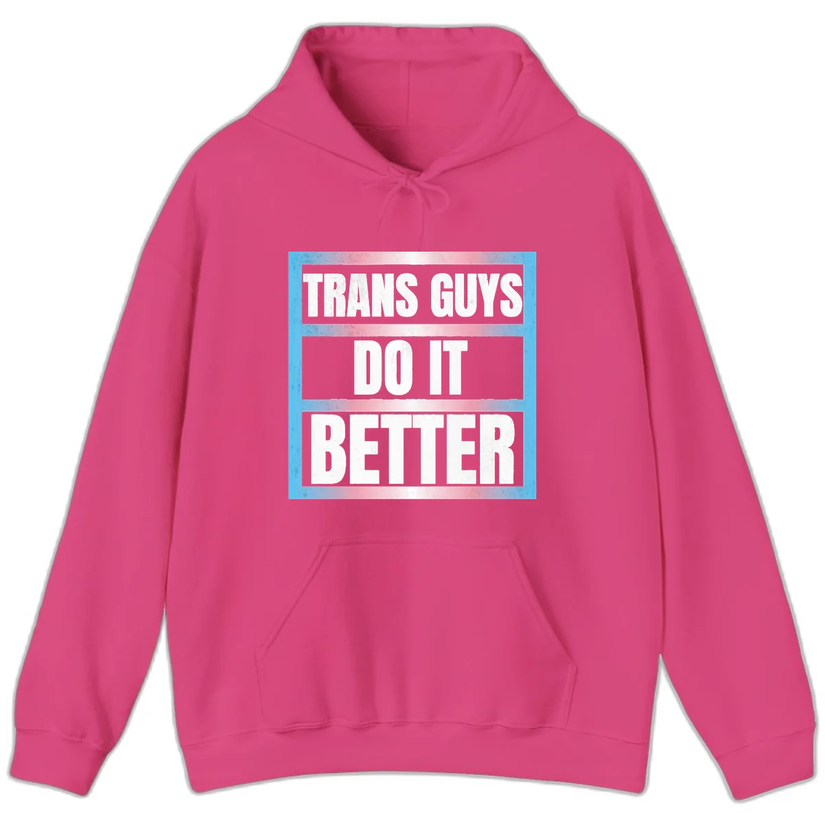 Bold white text reading 'TRANS GUYS DO IT BETTER' on gray bands with transgender flag watercolor background in blue, pink, and white. in Heliconia