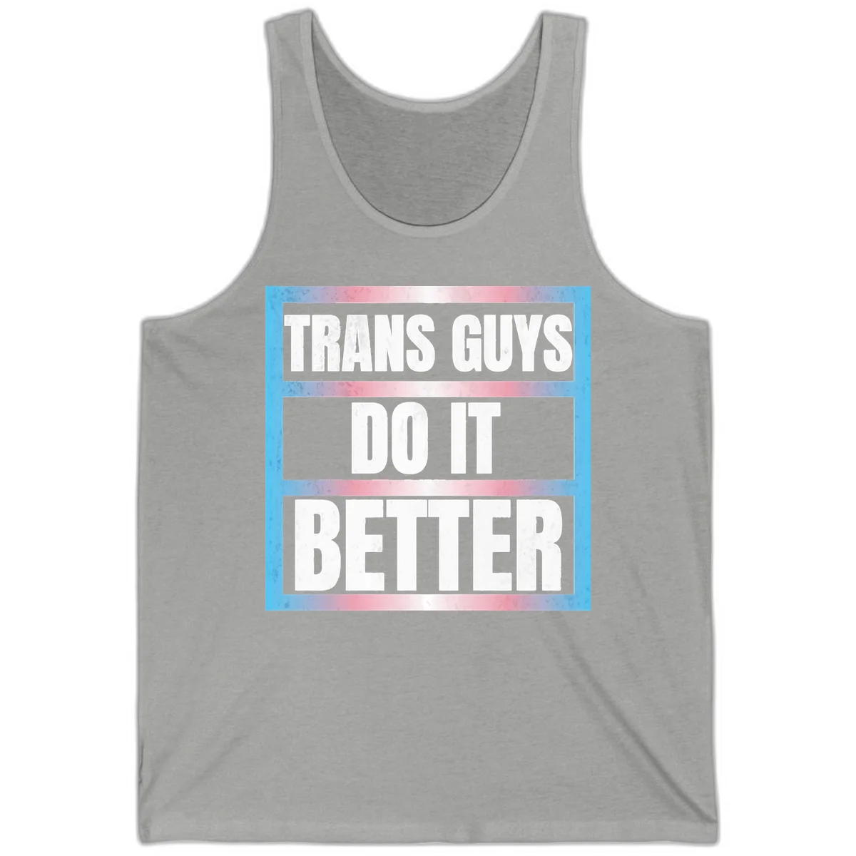 Bold white text reading 'TRANS GUYS DO IT BETTER' on gray bands with transgender flag watercolor background in blue, pink, and white. in Athletic Heather
