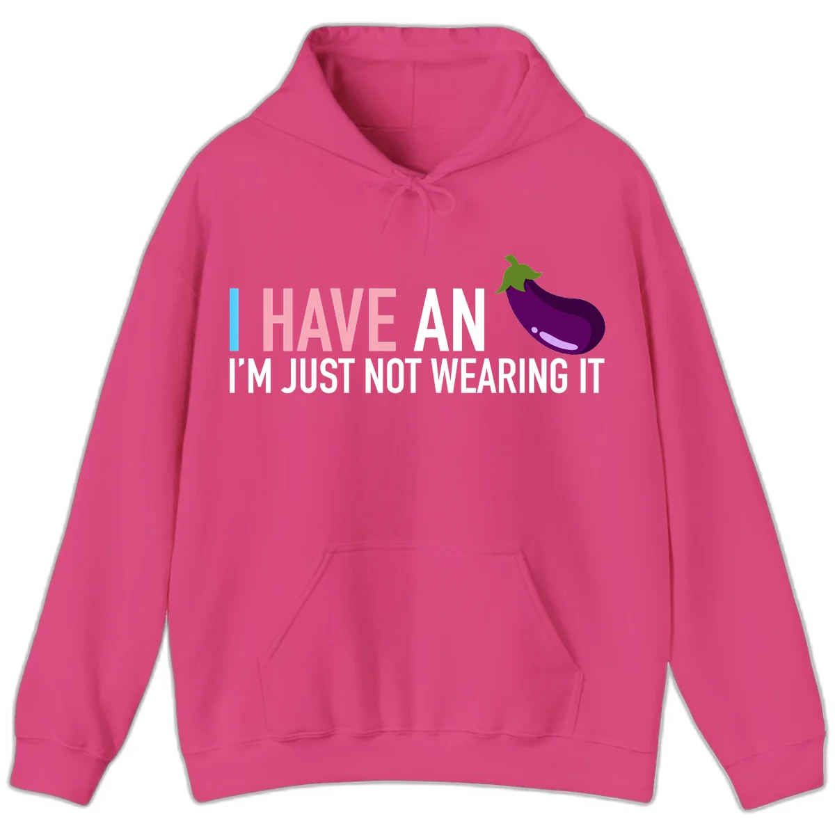 Humorous design with 'I Have An Eggplant I'm Just Not Wearing It' text and purple eggplant illustration in Heliconia