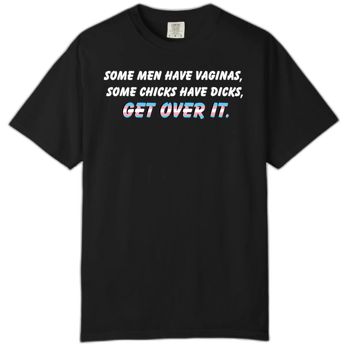 Get over it trans pride design with white text on gray background and trans flag colors in final phrase in Black