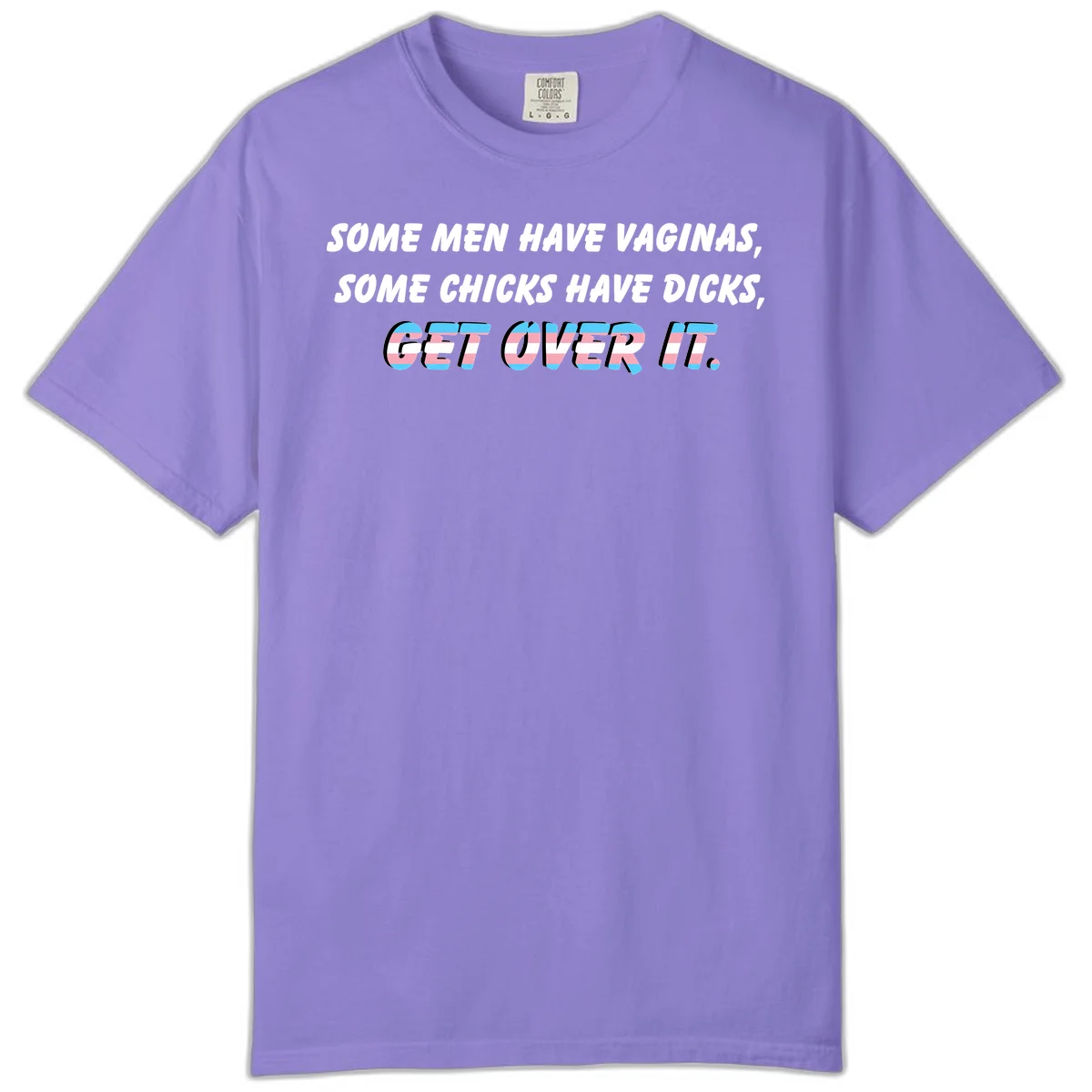 Get over it trans pride design with white text on gray background and trans flag colors in final phrase in Violet