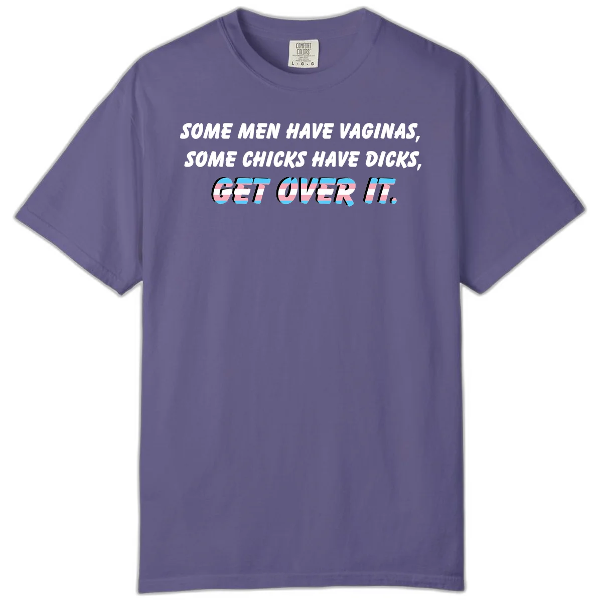 Get over it trans pride design with white text on gray background and trans flag colors in final phrase in Grape