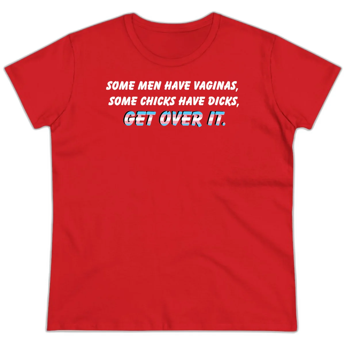 Get over it trans pride design with white text on gray background and trans flag colors in final phrase in Red