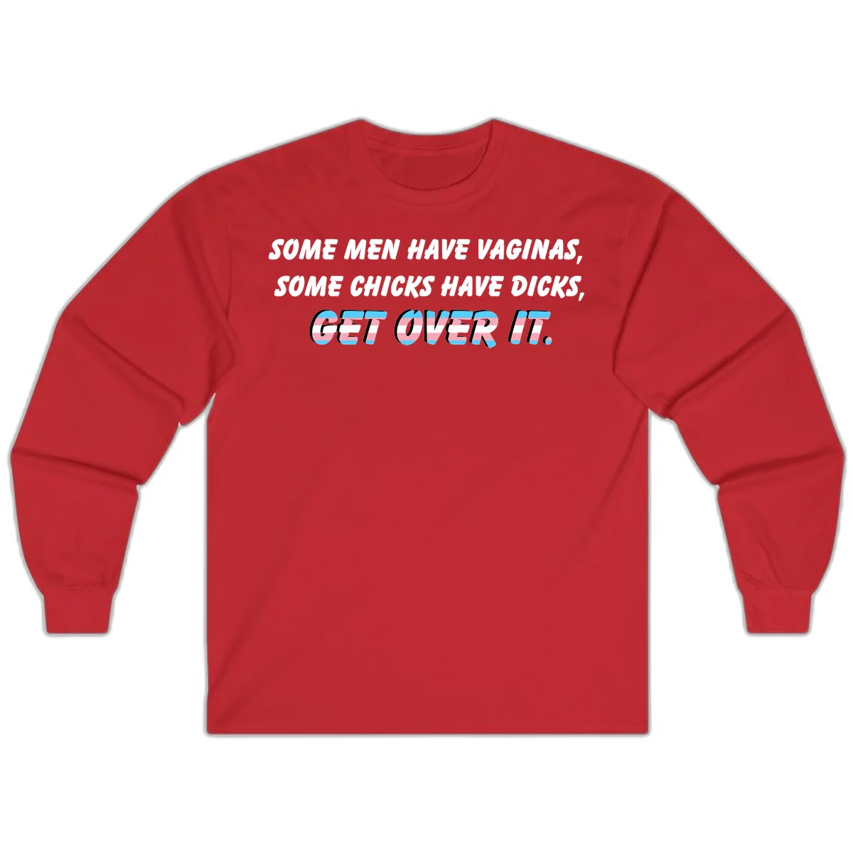 Get over it trans pride design with white text on gray background and trans flag colors in final phrase in Red