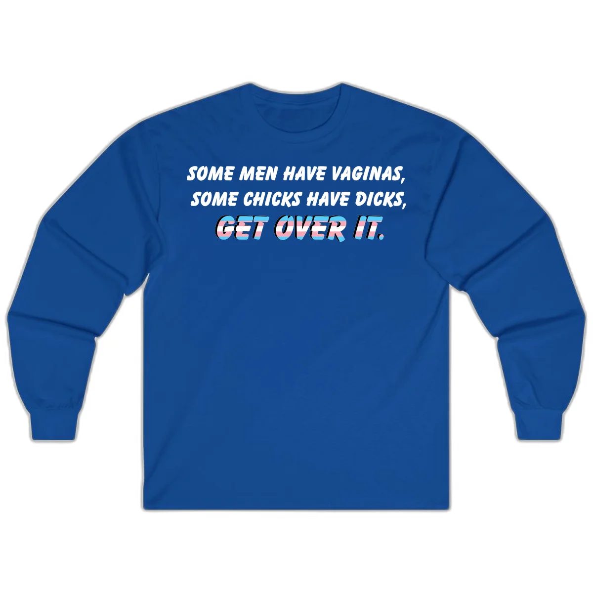 Get over it trans pride design with white text on gray background and trans flag colors in final phrase in Royal