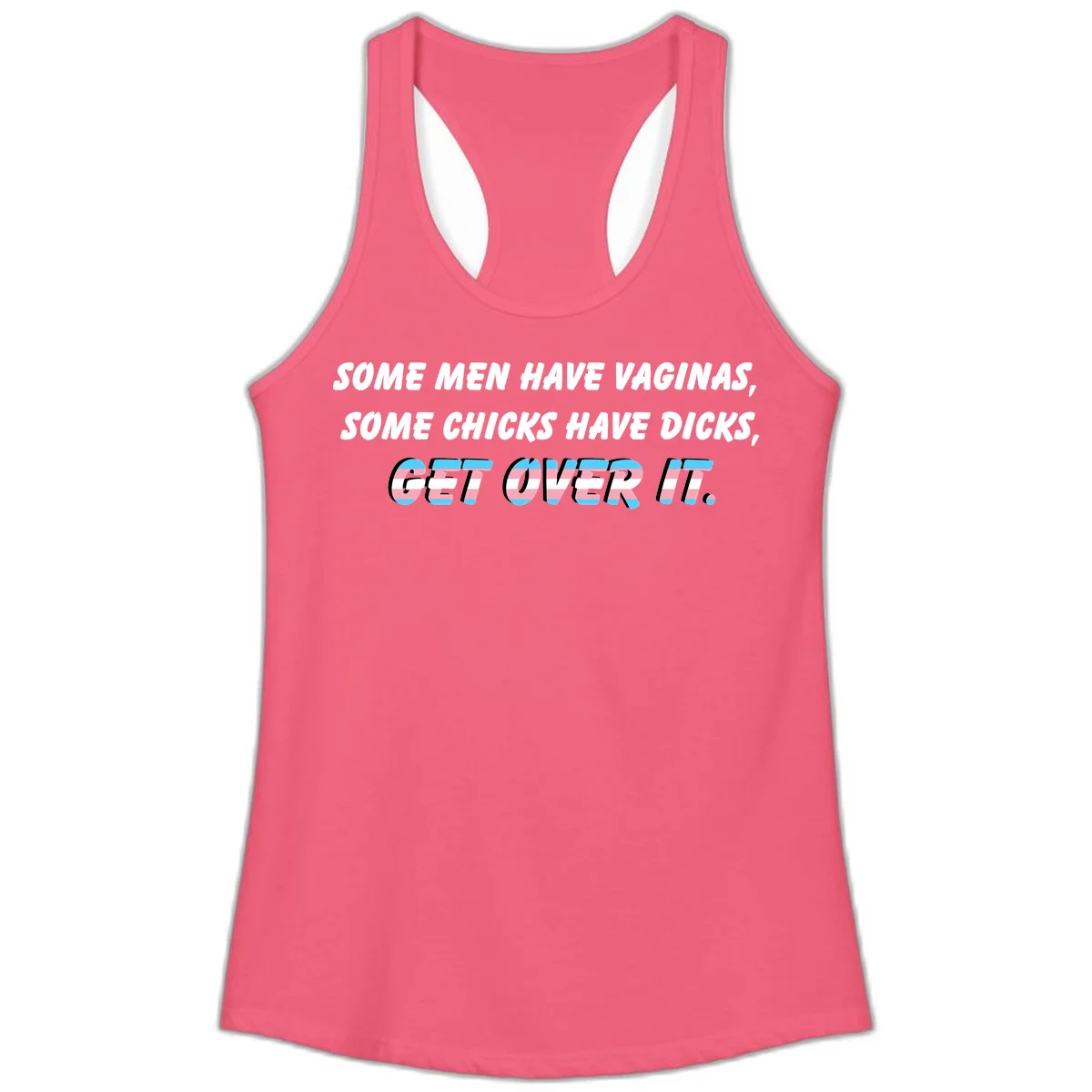 Get over it trans pride design with white text on gray background and trans flag colors in final phrase in Hot Pink