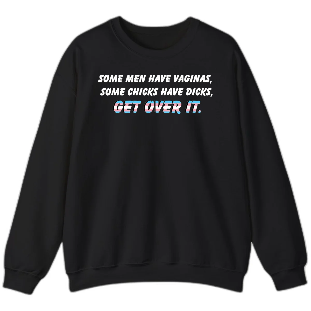 Get over it trans pride design with white text on gray background and trans flag colors in final phrase in Black