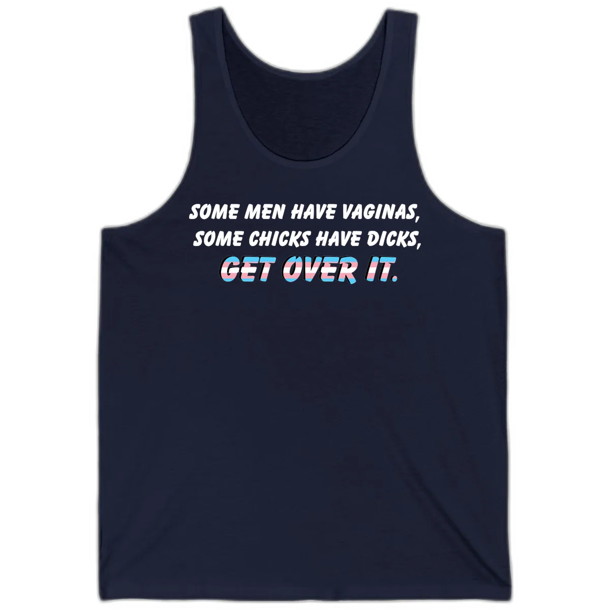 Get over it trans pride design with white text on gray background and trans flag colors in final phrase in Navy