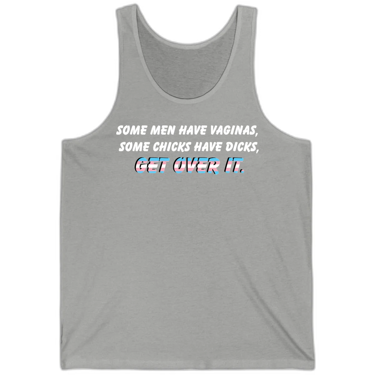 Get over it trans pride design with white text on gray background and trans flag colors in final phrase in Athletic Heather