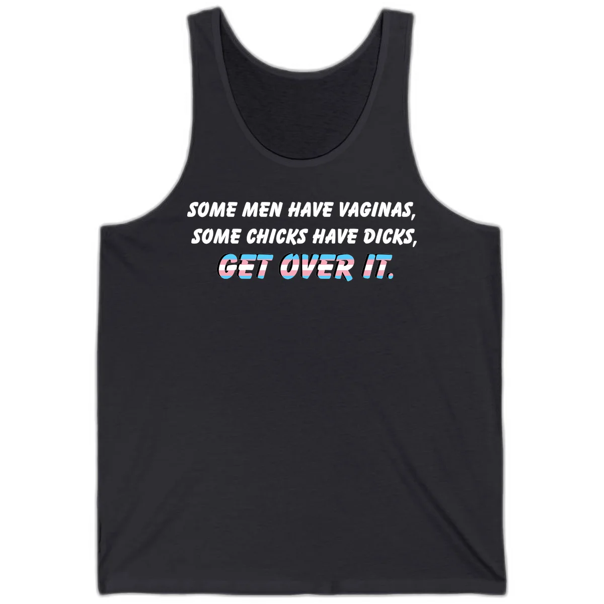 Get over it trans pride design with white text on gray background and trans flag colors in final phrase in Dark Grey