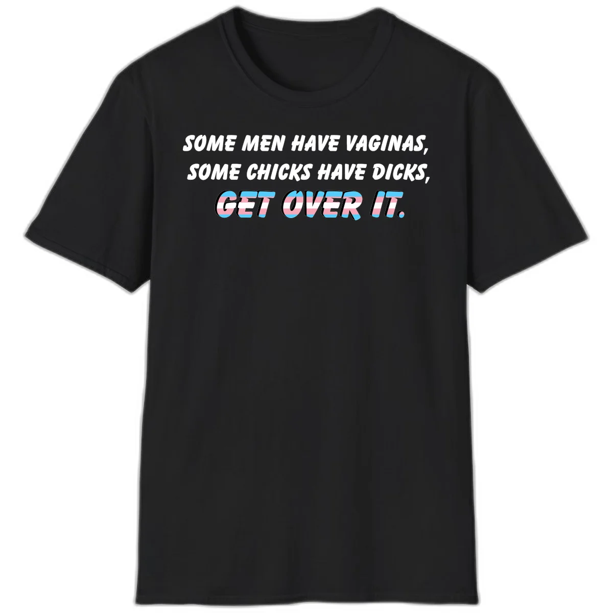 Get over it trans pride design with white text on gray background and trans flag colors in final phrase in Black