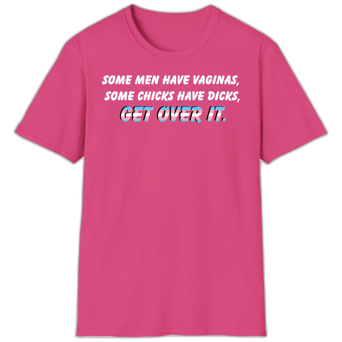 Get over it trans pride design with white text on gray background and trans flag colors in final phrase in Heliconia