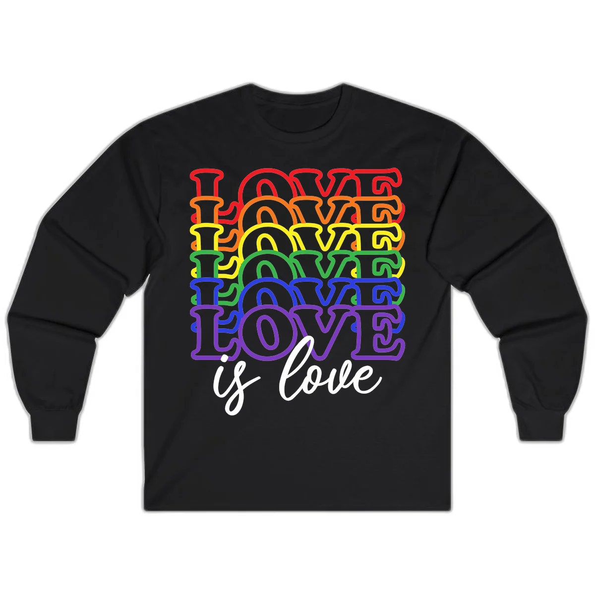 Love is love rainbow pride design with stacked colorful letters in red, orange, yellow, green, blue, and purple in Black