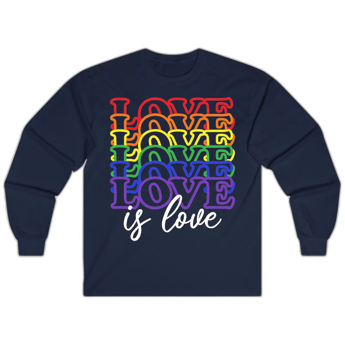 Love is love rainbow pride design with stacked colorful letters in red, orange, yellow, green, blue, and purple in Navy
