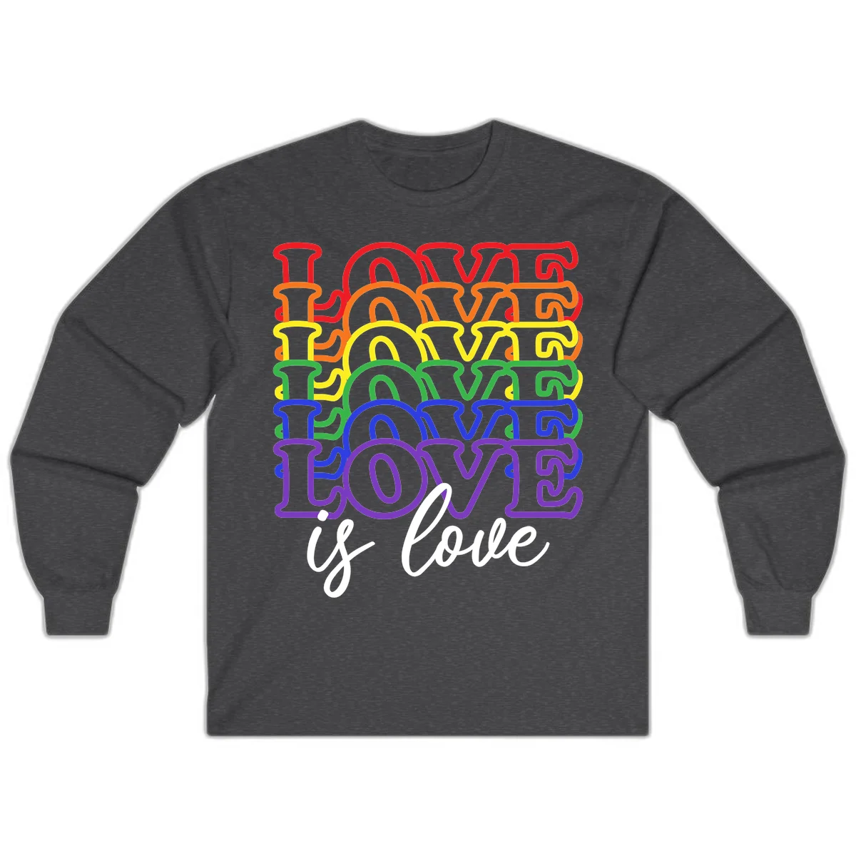 Love is love rainbow pride design with stacked colorful letters in red, orange, yellow, green, blue, and purple in Dark Heather