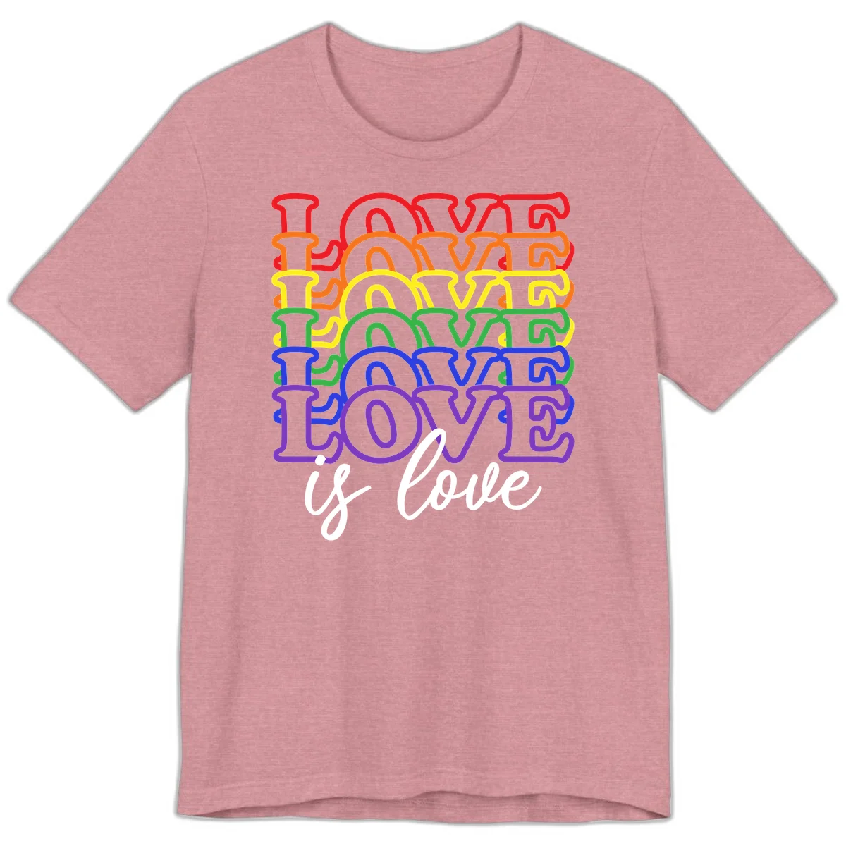 Love is love rainbow pride design with stacked colorful letters in red, orange, yellow, green, blue, and purple in Heather Orchid