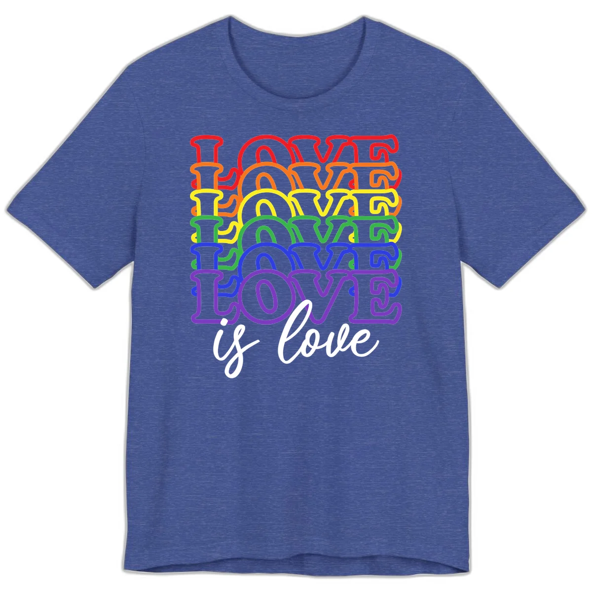 Love is love rainbow pride design with stacked colorful letters in red, orange, yellow, green, blue, and purple in Heather True Royal