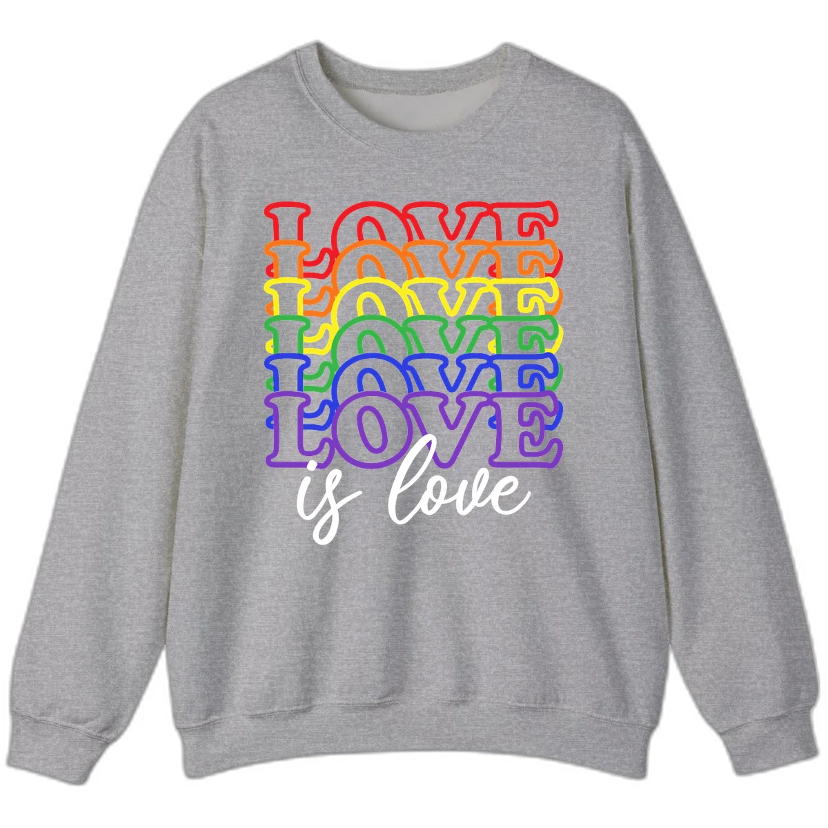 Love is love rainbow pride design with stacked colorful letters in red, orange, yellow, green, blue, and purple in Sport Grey