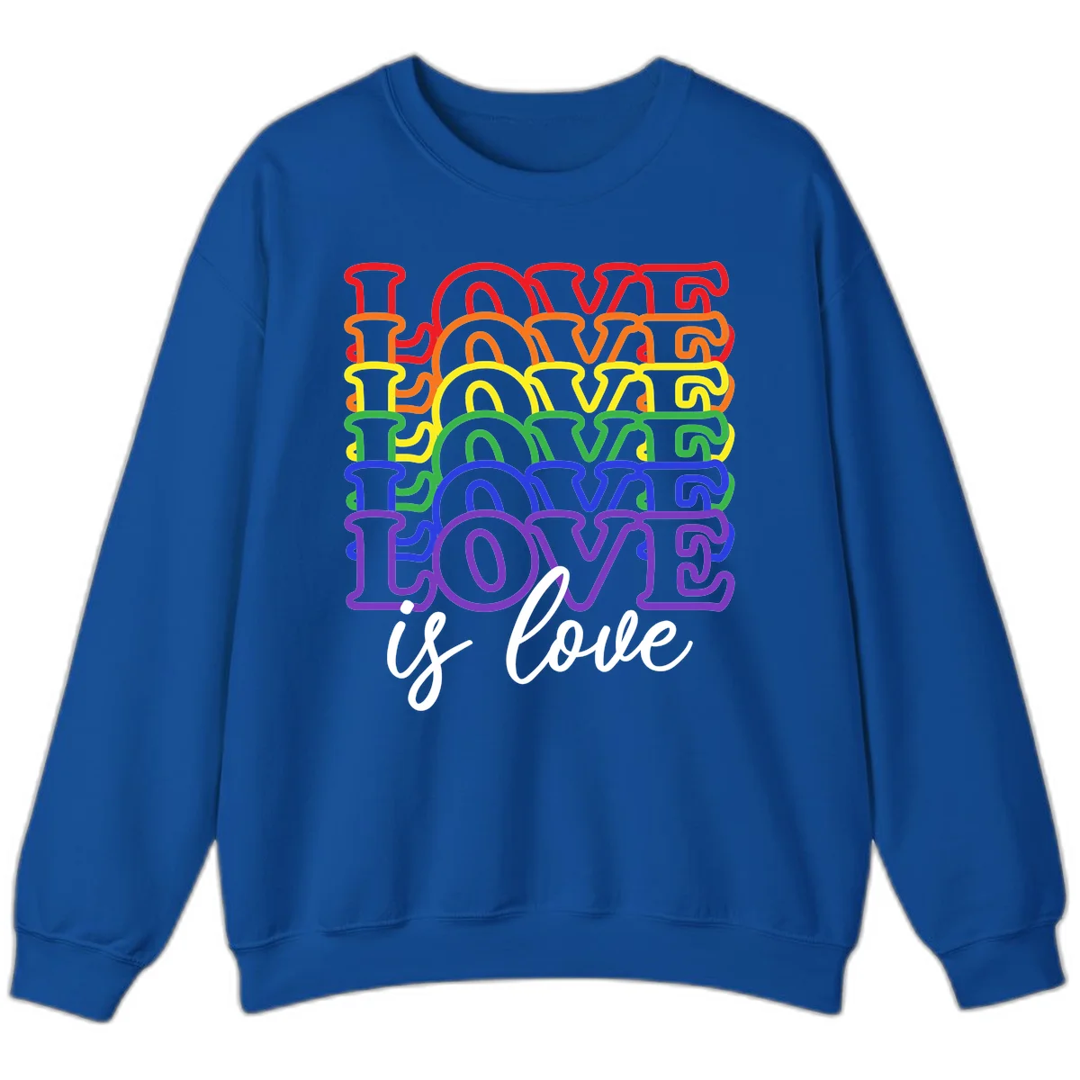 Love is love rainbow pride design with stacked colorful letters in red, orange, yellow, green, blue, and purple in Royal