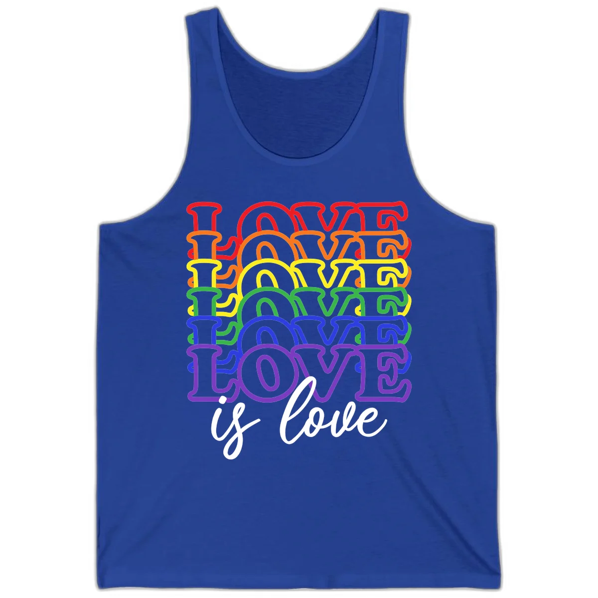 Love is love rainbow pride design with stacked colorful letters in red, orange, yellow, green, blue, and purple in True Royal