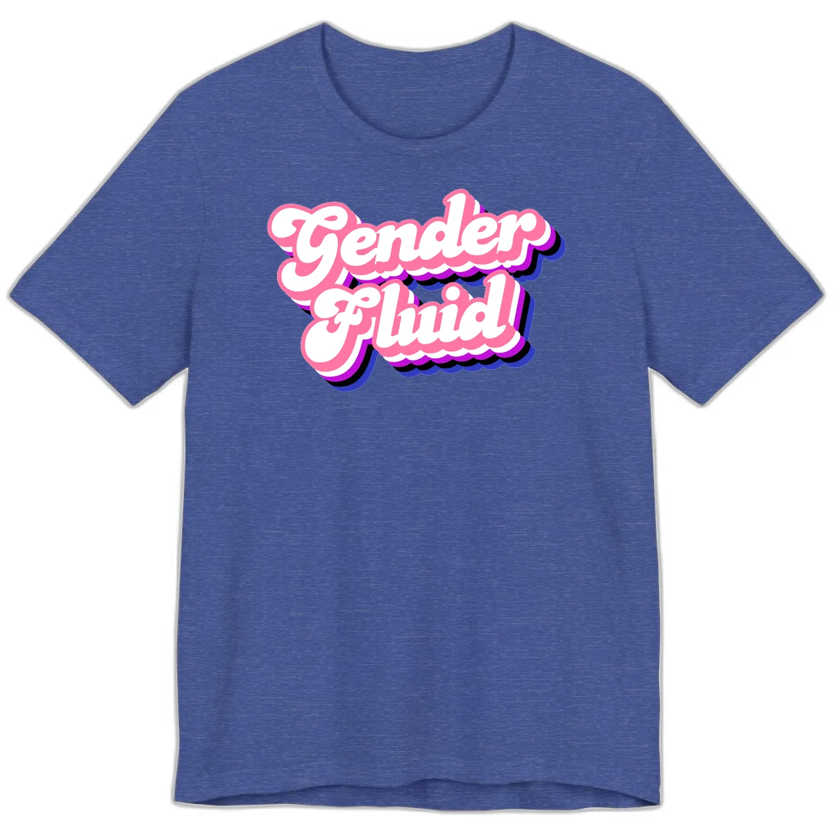 Gender Fluid design featuring bold pink and white text with colorful purple, blue, and black layered shadow effects in Heather True Royal