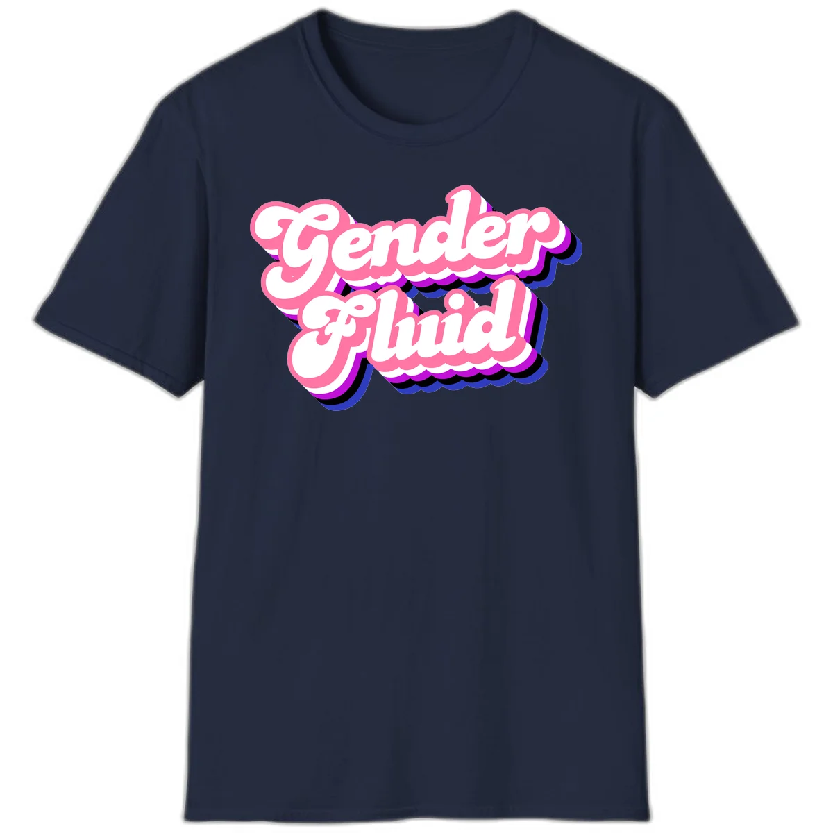 Gender Fluid design featuring bold pink and white text with colorful purple, blue, and black layered shadow effects in Navy