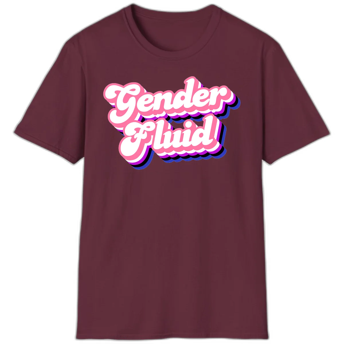 Gender Fluid design featuring bold pink and white text with colorful purple, blue, and black layered shadow effects in Maroon