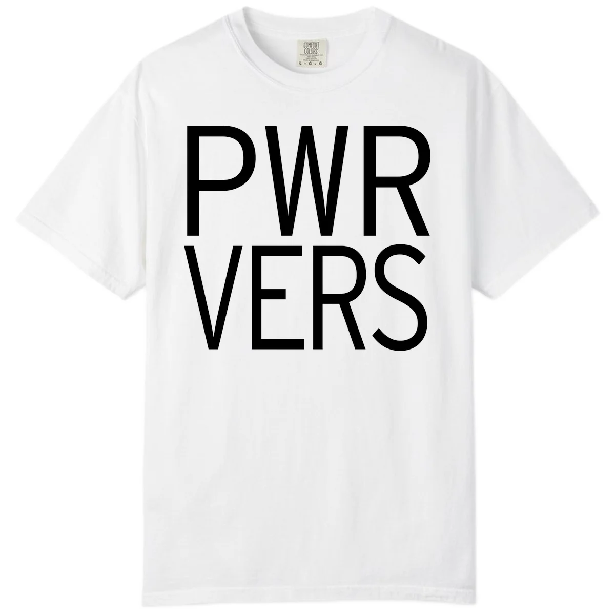 Bold white 'PWR VERS' text on gray background - a proud typography design celebrating LGBTQ+ identity in White