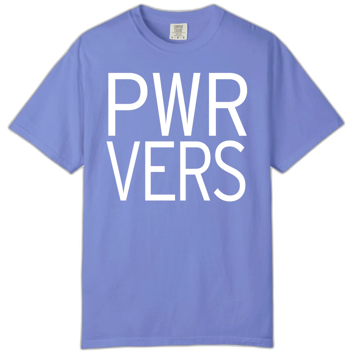Bold white 'PWR VERS' text on gray background - a proud typography design celebrating LGBTQ+ identity in Flo Blue