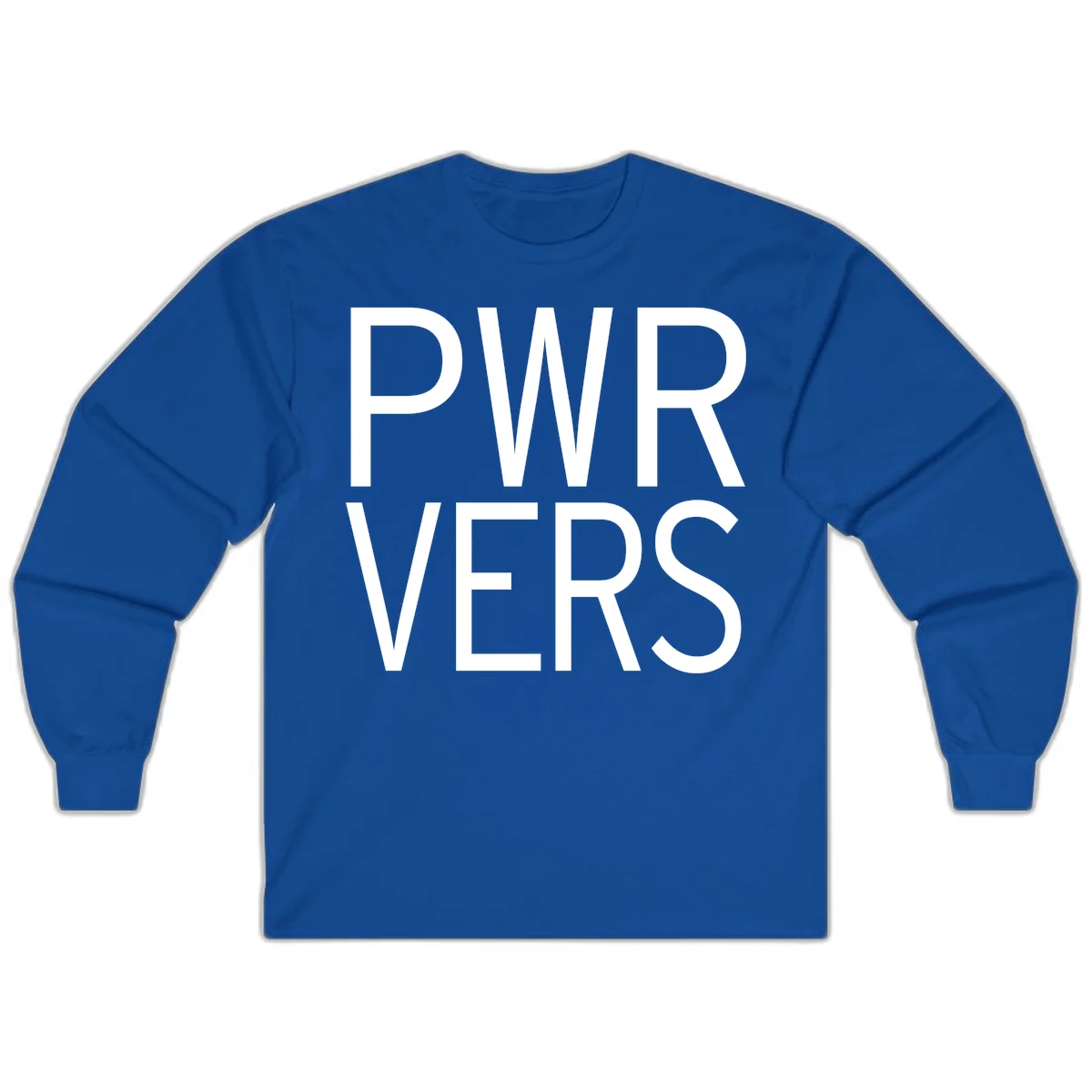 Bold white 'PWR VERS' text on gray background - a proud typography design celebrating LGBTQ+ identity in Royal
