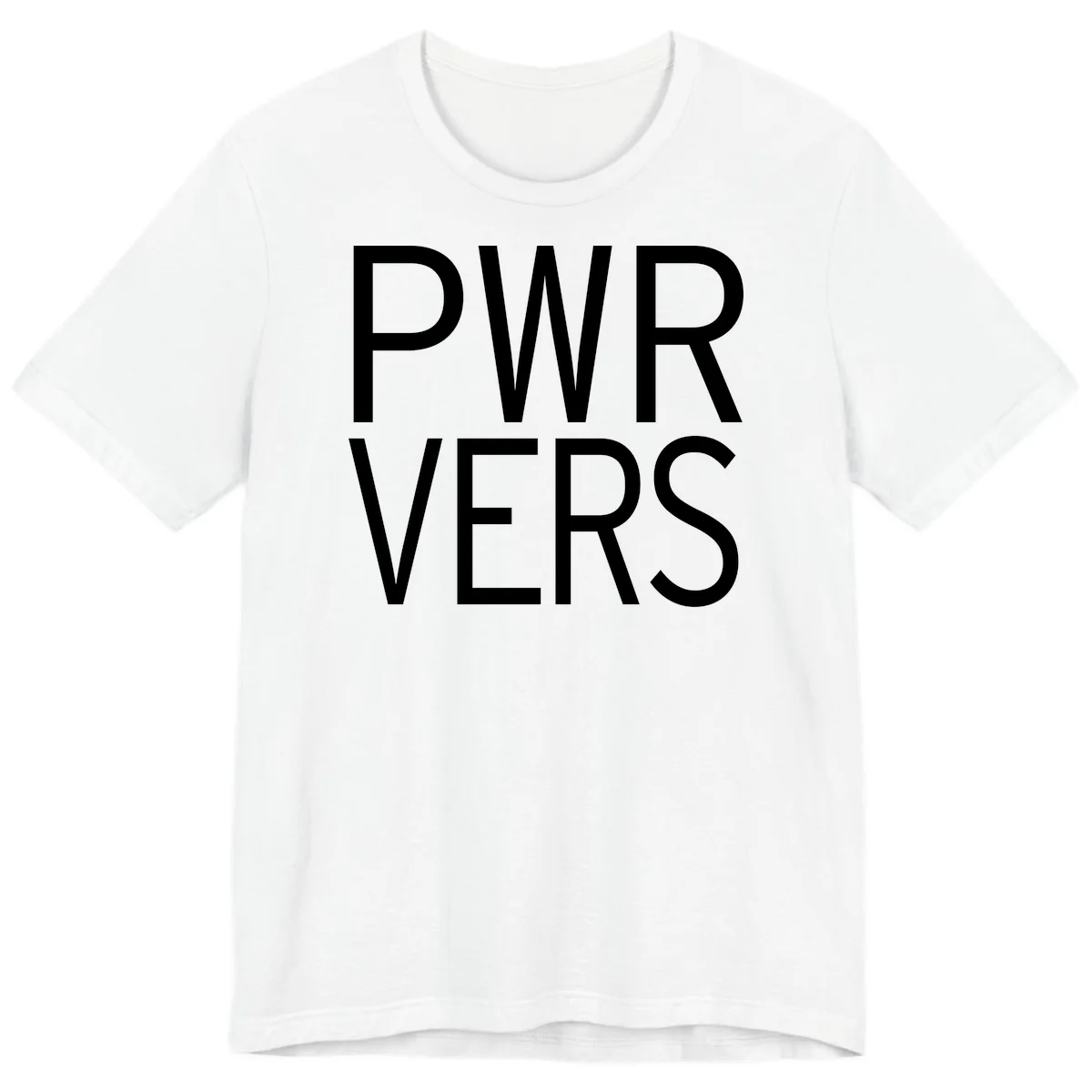 Bold white 'PWR VERS' text on gray background - a proud typography design celebrating LGBTQ+ identity in White