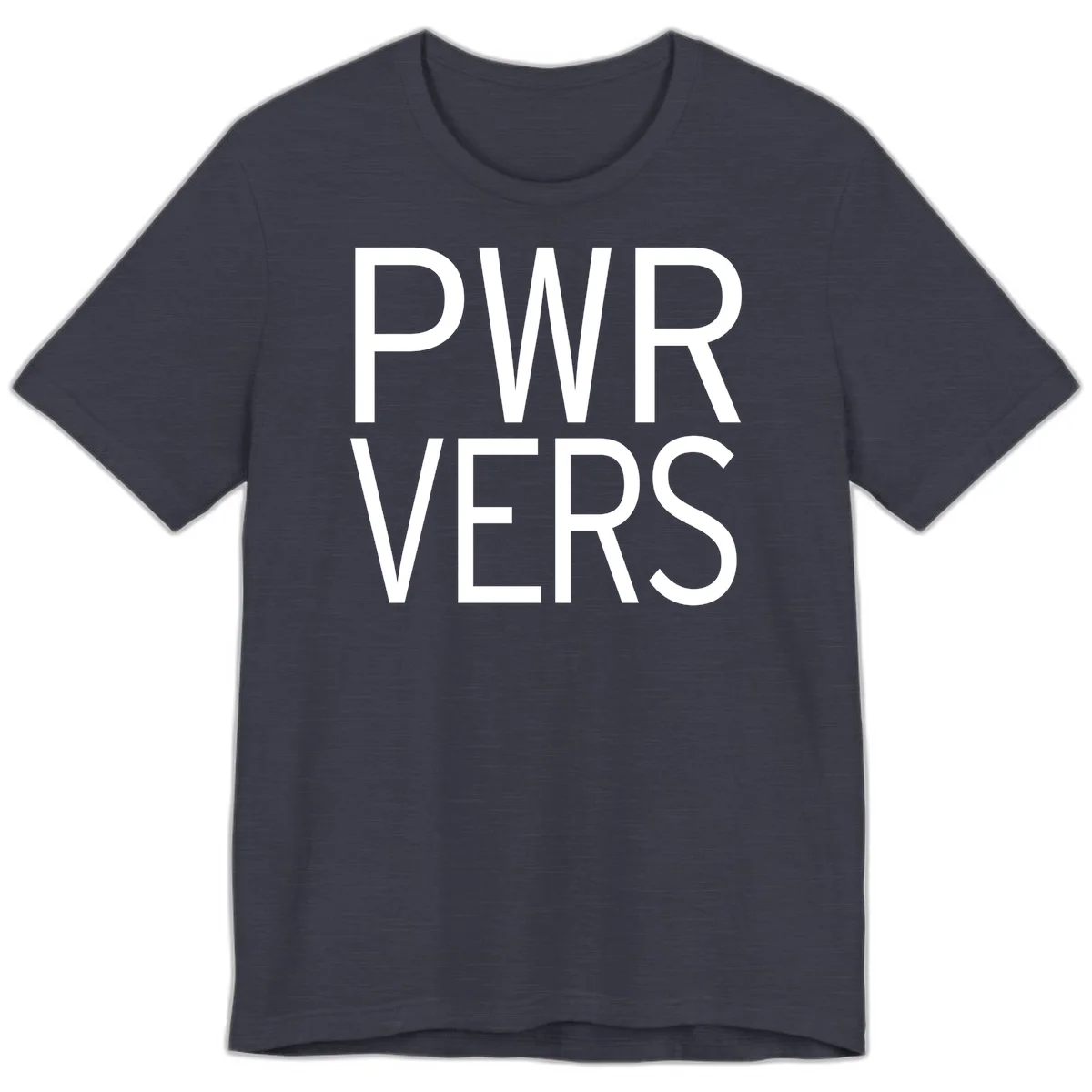 Bold white 'PWR VERS' text on gray background - a proud typography design celebrating LGBTQ+ identity in Heather Midnight Navy