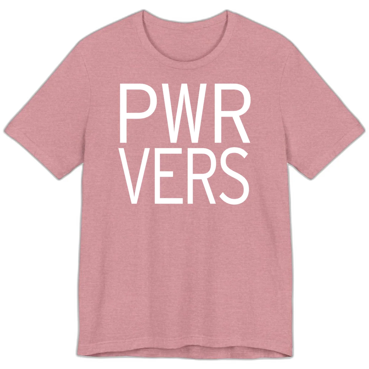Bold white 'PWR VERS' text on gray background - a proud typography design celebrating LGBTQ+ identity in Heather Orchid