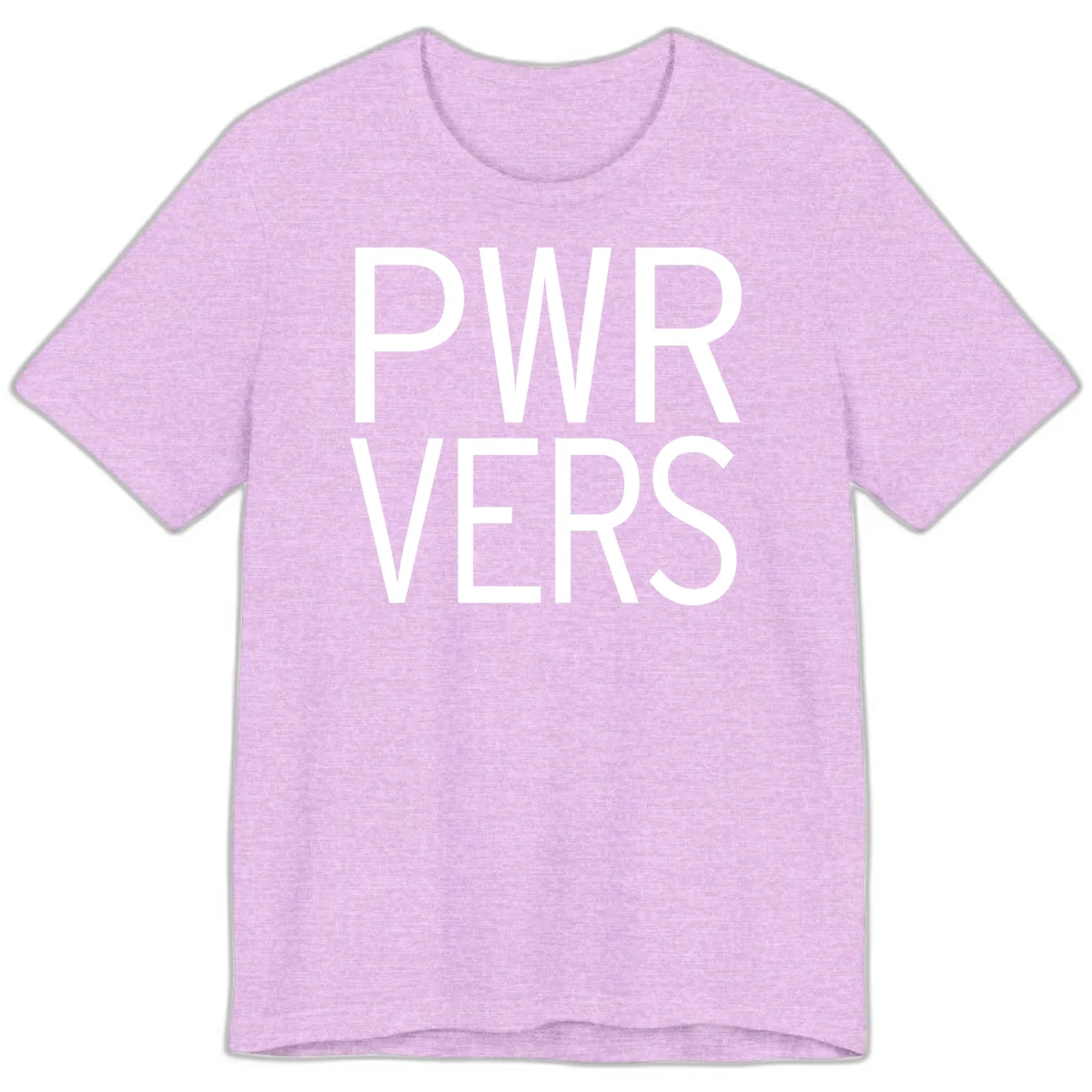 Bold white 'PWR VERS' text on gray background - a proud typography design celebrating LGBTQ+ identity in Heather Prism Lilac