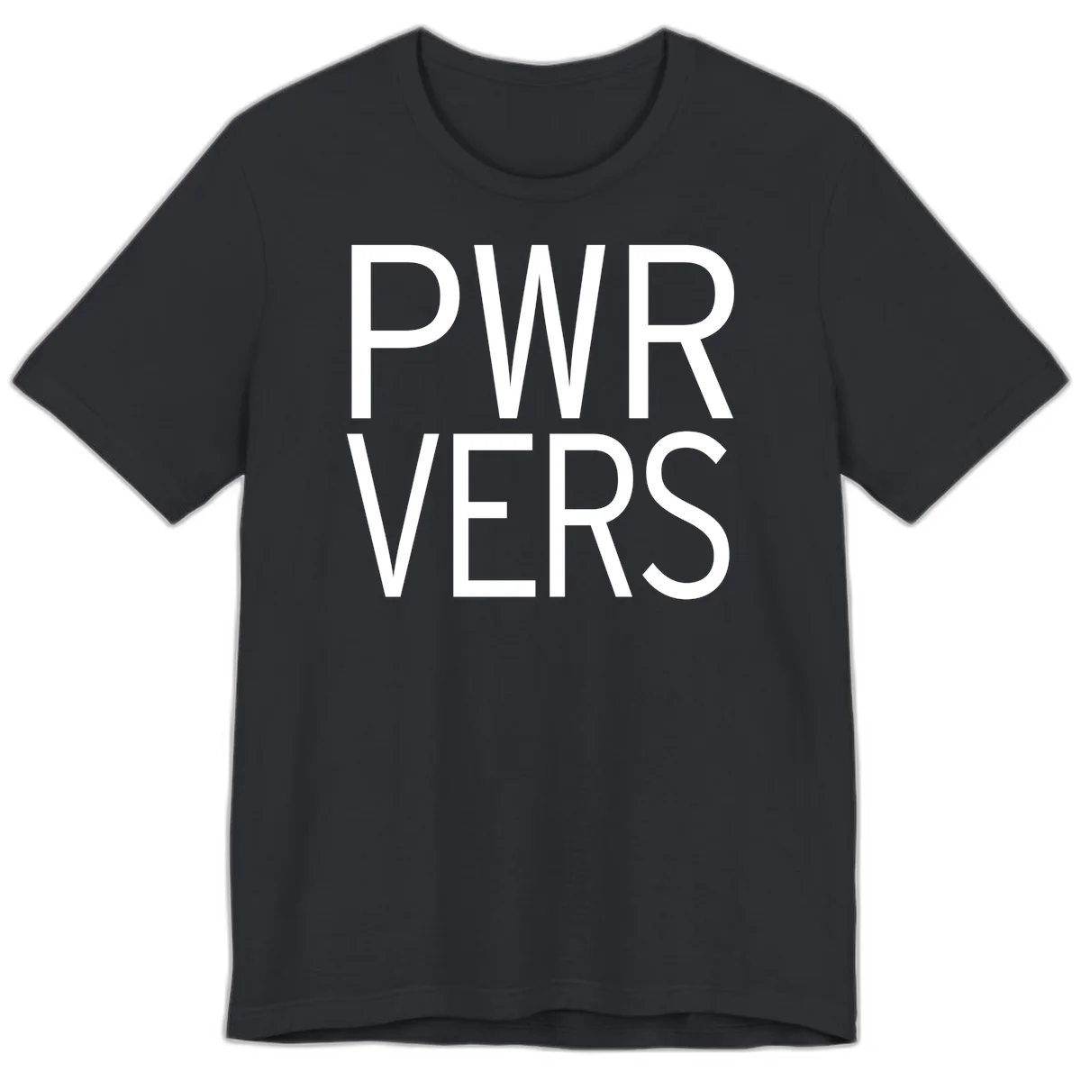 Bold white 'PWR VERS' text on gray background - a proud typography design celebrating LGBTQ+ identity in Vintage Black