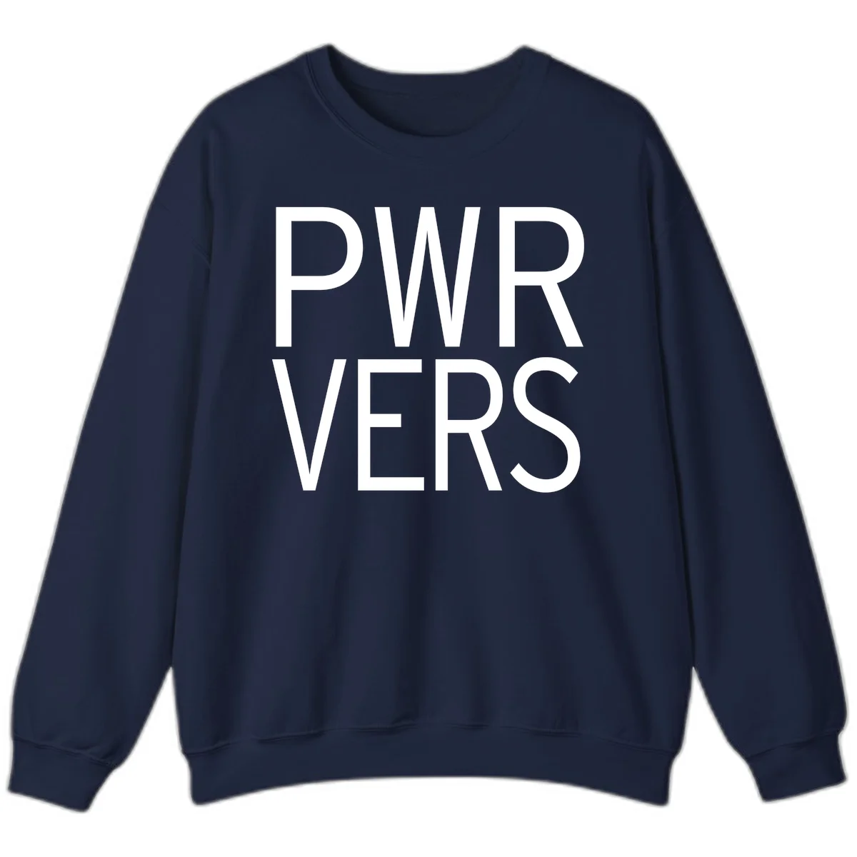 Bold white 'PWR VERS' text on gray background - a proud typography design celebrating LGBTQ+ identity in Navy