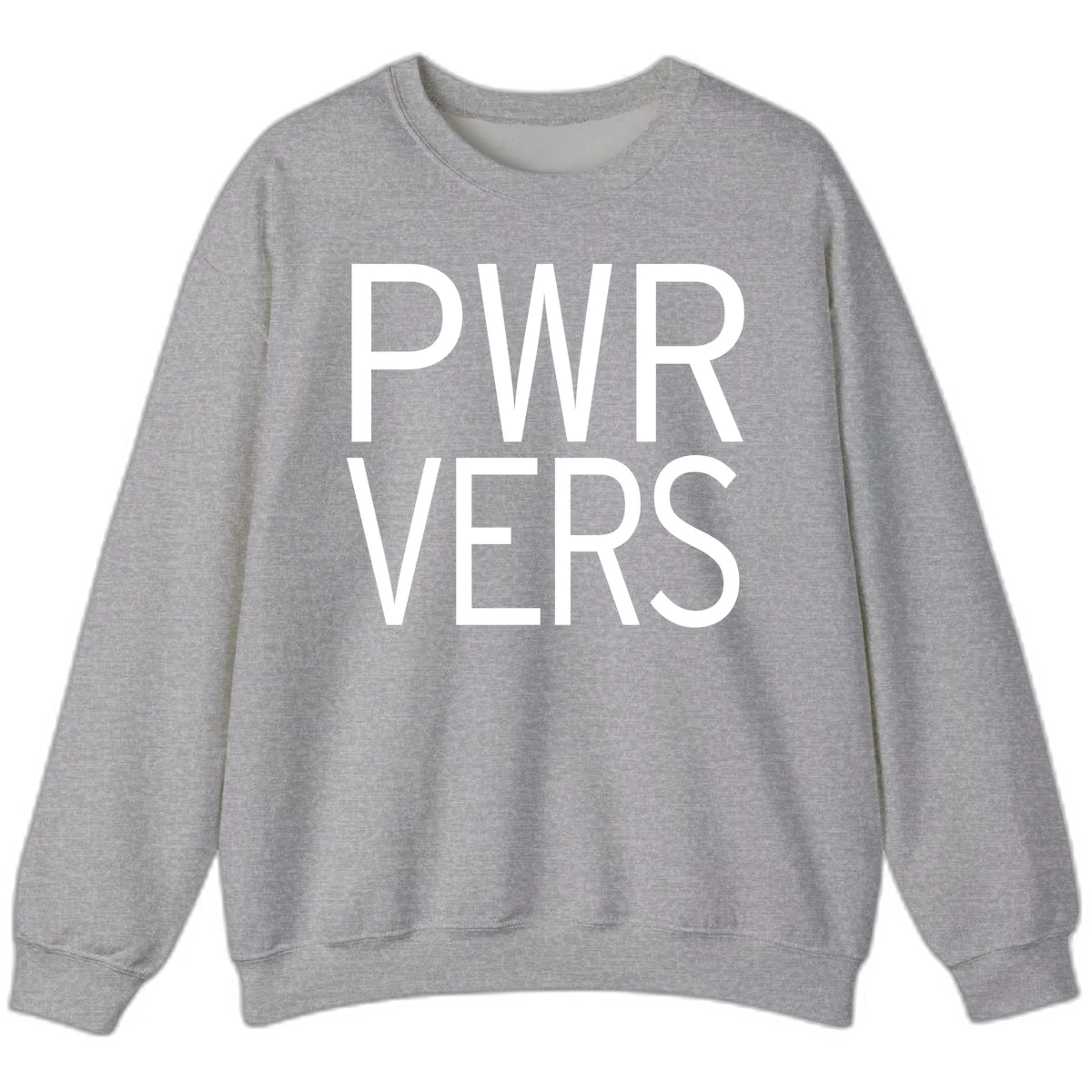 Bold white 'PWR VERS' text on gray background - a proud typography design celebrating LGBTQ+ identity in Sport Grey
