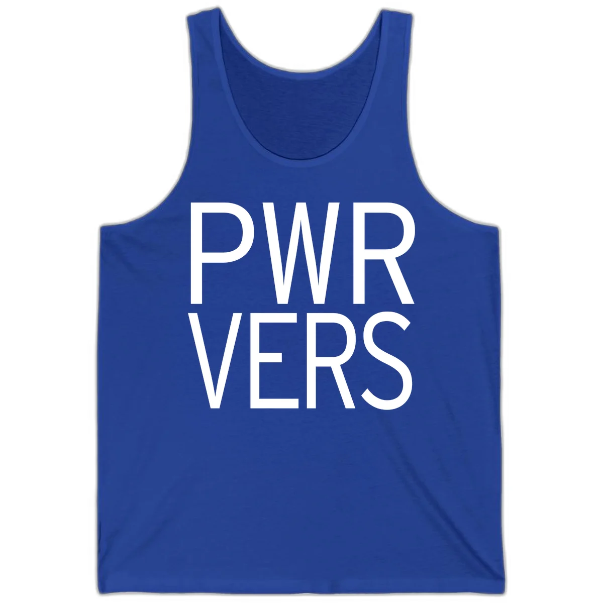 Bold white 'PWR VERS' text on gray background - a proud typography design celebrating LGBTQ+ identity in True Royal